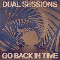 Dual Sessions — Go Back In Time — обложка